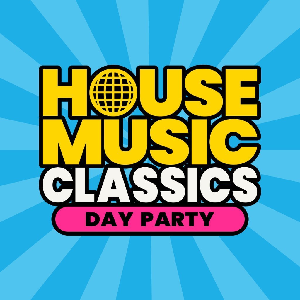 House Music Classics Day Party - Barnstaple