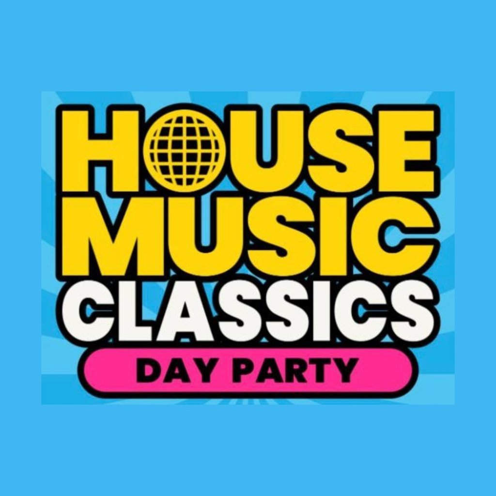 House Music Classics Day Party - Basingstoke