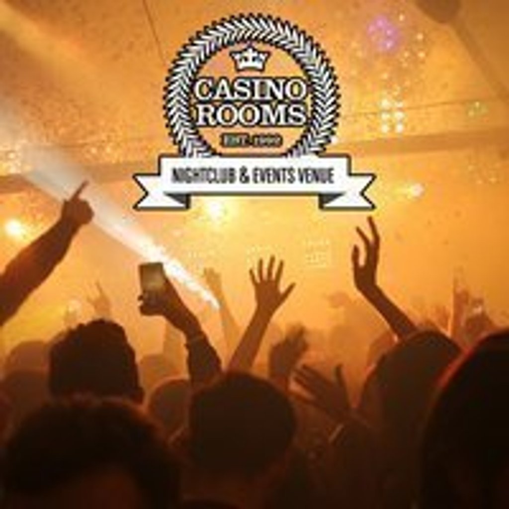 Casino Rooms Nightclub - Saturday 30th January 2027