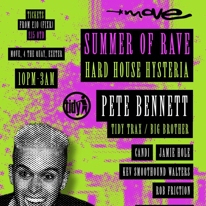 Summer of Rave - PETE BENNETT + more 01.08.26 | Exeter