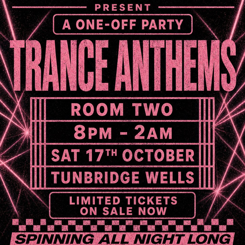 Trance Anthems - Tunbridge Wells